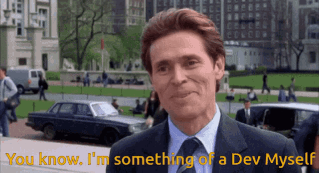 Norman Osburn from Spidemarn saying: You know. I'm something of a developer myself